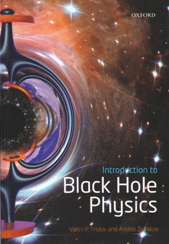 Introduction To Black Hole Physics Frolov Valeri P Zelnikov