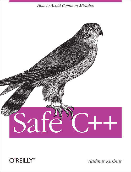 Safe C How To Avoid Common Mistakes Vladimir Kushnir