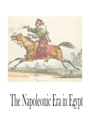The Napoleon Era In Egypt A Makabtridze
