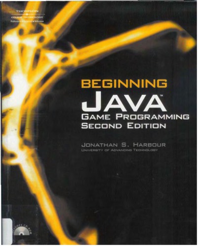 Beginning Java Game Programming Jonathan S Harbour