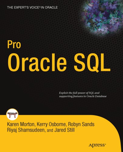 Pro Oracle Sql Karen Morton Kerry Osborne Robyn Sands Riyaj Shamsudeen