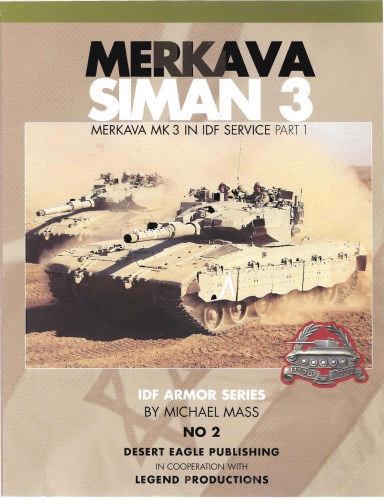 Merkava Siman 3 Merkava Mk 3 In Idf Service Part 1 Armor Series Leo And Marie Bevers