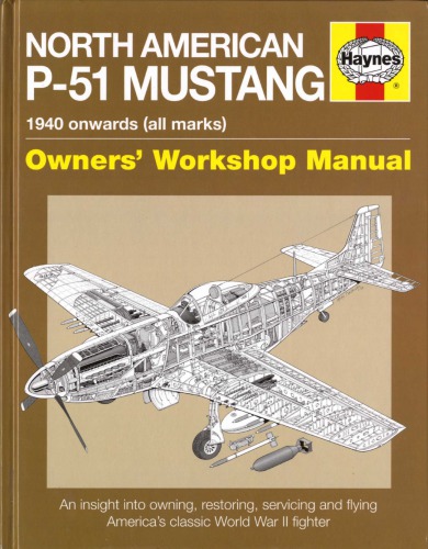 North American P51 Mustang 1940 Onwards All Marks Jarrod Cotter