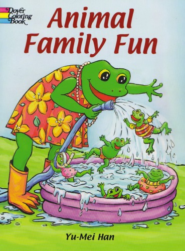 Animal Family Fun Coloring Book Dover Pictorial Archives Yumei Han