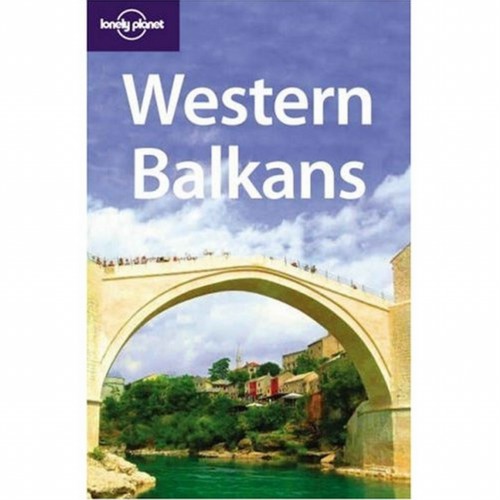 Lonely Planet Western Balkans Richard Plunkett Vesna Maric Jeanne Oliver
