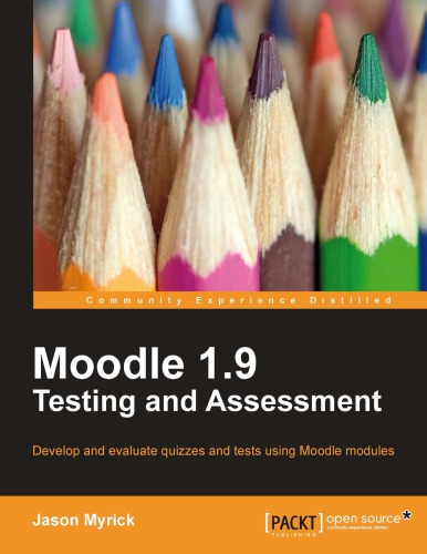 Moodle 19 Testing And Assessment Jason Myrick