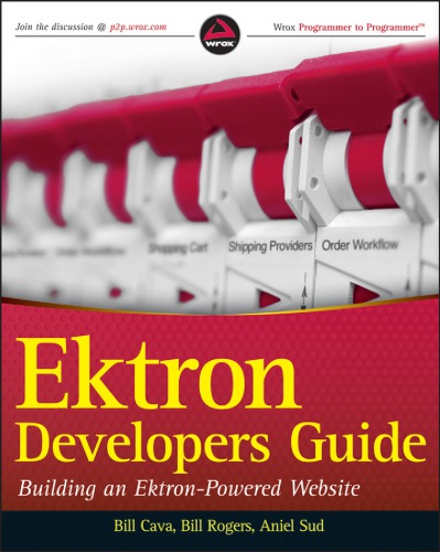Ektron Developers Guide Building An Ektron Powered Website William Cava