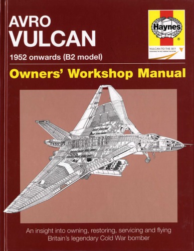 Avro Vulcan 1952 Onwards B2 Model Alfred Price Tony Blackman