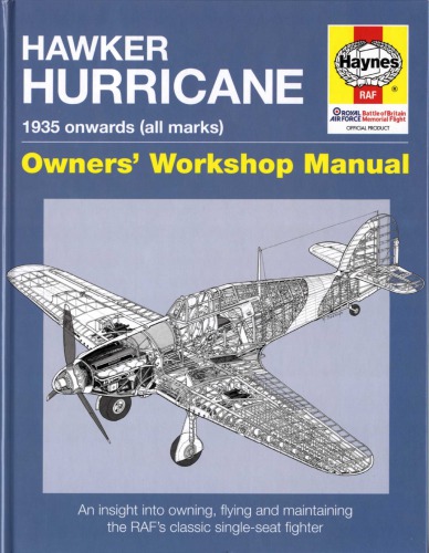 Hawker Hurricane 1935 Onwards All Marks Paul Blackah Malcolm V Lowe