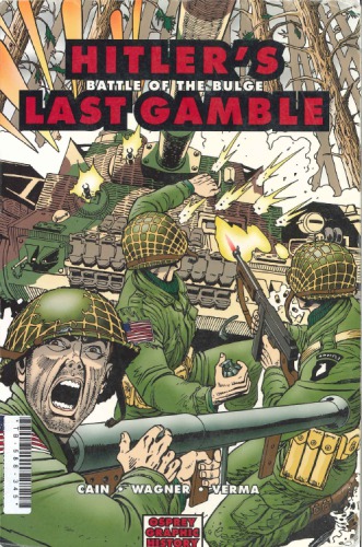 Hitlers Last Gamble Battle Of The Bulge Bill Cain Dan Abnett