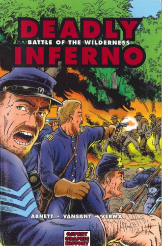 Deadly Inferno Battle Of The Wilderness Dan Abnett Wayne Vansant