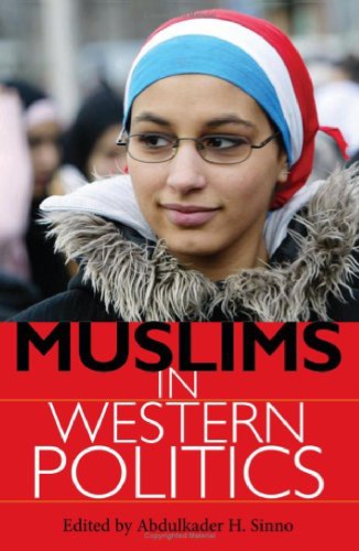 Muslims In Western Politics Abdulkader H Sinno