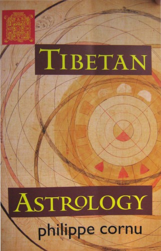 Tibetan Astrology Philippe Cornu