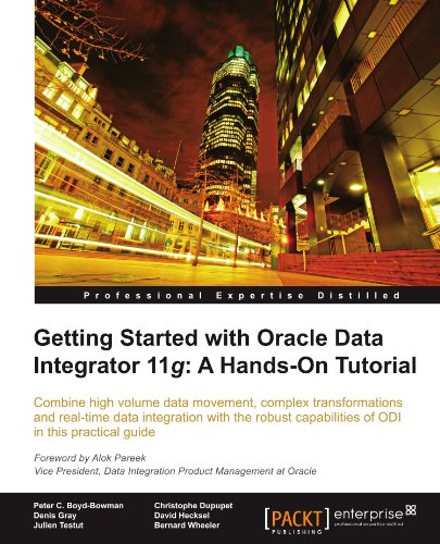 Getting Started With Oracle Data Integrator 11g A Handson Tutorial D Hecksel