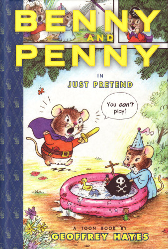 Benny And Penny In Just Pretend