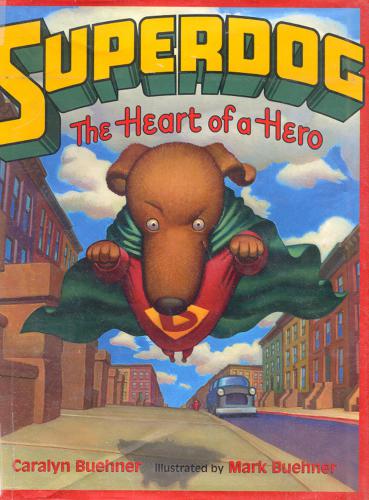 Superdog The Heart Of A Hero