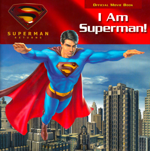 Superman Returns I Am Superman