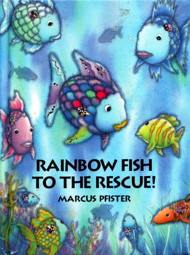 Rainbow Fish To The Rescue