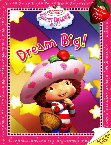 The Sweet Dreams Movie Dream Big