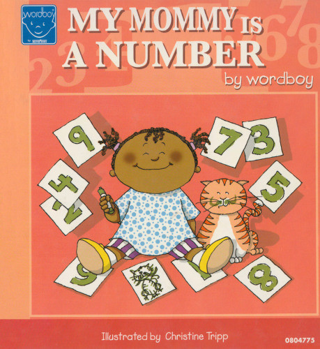 Wordboy My Mommy Is A Number