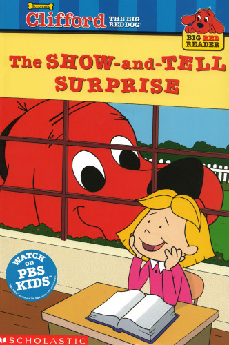 Clifford The Big Red Dog The Showandtell Surprise