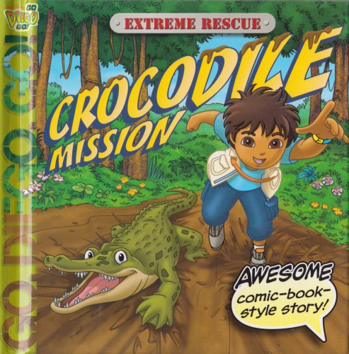 Go Diego Go Extreme Rescue Crocodile Mission