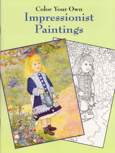 Color Your Own Impressionist Paintings Marty Noble
