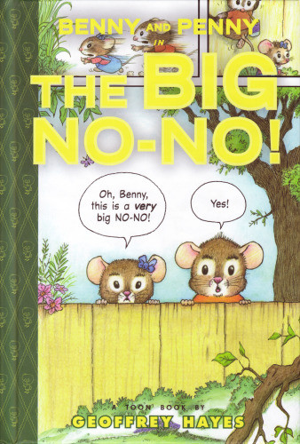Benny And Penny In The Big Nono