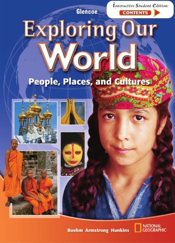 Exploring Our World People Places And Cultures Boehm Armstrong Hunkins