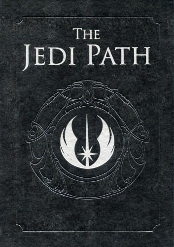 The Jedi Path A Manual For Students Of The Force
