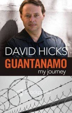 Guantanamo My Journey David Hicks