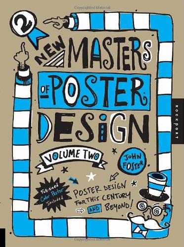 New Masters Of Poster Design Volume 2 Poster Design For This Century And Beyond Pappstr John Foster