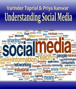 Understanding Social Media Varinder Taprial Priya Kanwar