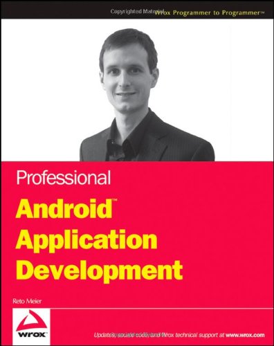 Professional Android Application Development 1st Edition Reto Meier