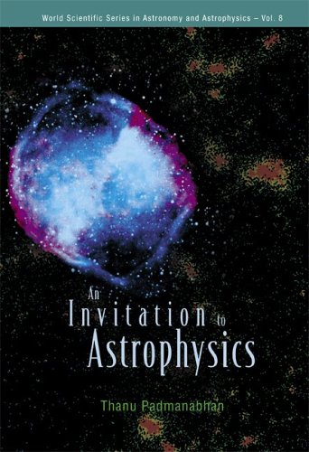 An Invitation To Astrophysics Thanu Padmanabhan