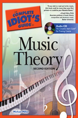 The Complete Idiots Guide To Music Theory 2nd Edition M Miller