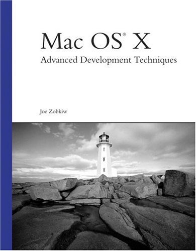 Mac Os X Advanced Development Techniques Joe Zobkiw