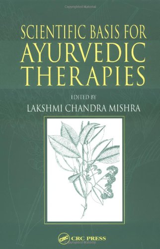 Scientific Basis For Ayurvedic Therapies 1st Edition Lakshmi C Mishra