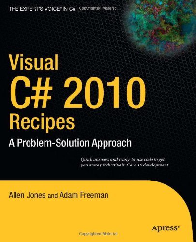 Visual C 2010 Recipes A Problemsolution Approach 1st Edition Allen Jones