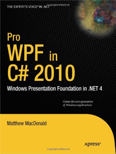 Pro Wpf In C 2010 Windows Presentation Foundation In Net 4 3rd Edition Matthew Macdonald