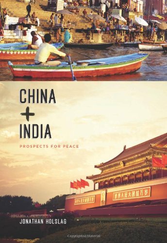 China And India Prospects For Peace Jonathan Holslag