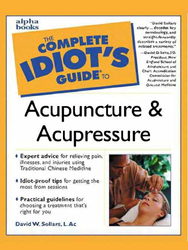 Complete Idiots Guide To Acupuncture And Acupressure David Sollars