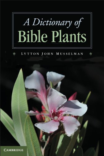 A Dictionary Of Bible Plants Lytton John Musselman