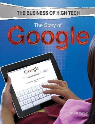 The Story Of Google Adam Sutherland
