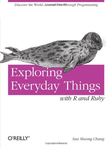Exploring Everyday Things With R And Ruby Learning About Everyday Things Sau Sheong Chang