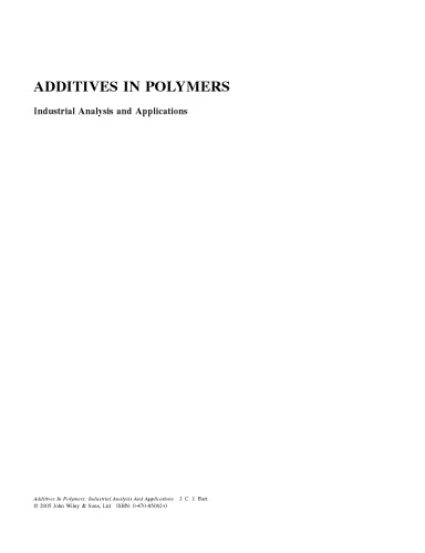 Additives In Polymers Industrial Analysis And Applications Bart Jc