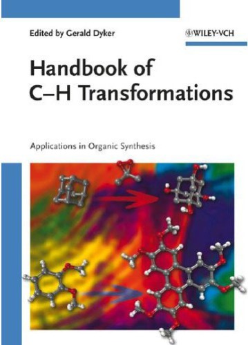 Handbook Of Ch Transformations Applications In Organic Synthesis Dyker G Ed