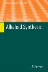 Alkaloid Synthesis 1st Edition Mariko Kitajima Hiromitsu Takayama Auth