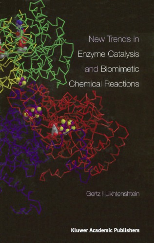 New Trends In Enzyme Catalysis And Biomimetic Chemical Reactions Likhtensthein Gi