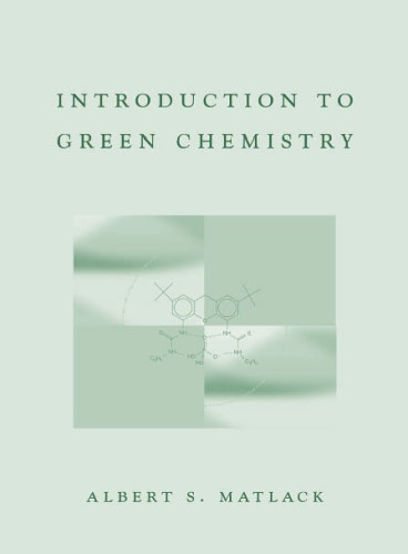 Introduction To Green Chemistry Matlack As